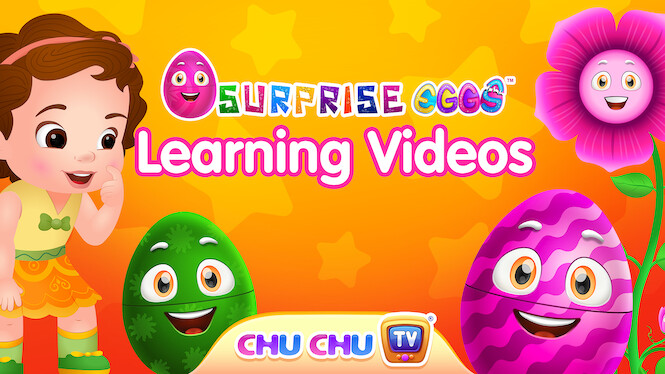 ChuChuTV Surprise Eggs Learning Videos (English) (2019) - Netflix ...